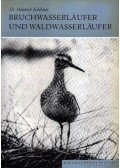 Kirchner, Heinrich dr. - Bruchwasserlaufer und Waldwasserlaufer (A réti cankó és az erdei cankó)-1978