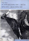 Dieter Blume - Schwarzspecht, Grünspecht, Grauspecht (A zöld-,fekete-,szürke harkály) 1973