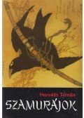 Horváth Tamás - Szamurájok