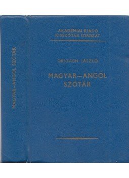 Országh László - Magyar-angol szótár Országh László - Magyar-angol szótár, 1984 antikvár könyv