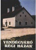 Pereházy Károly - Vendégváró régi házak
