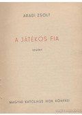 Aradi Zsolt - A játékos fia