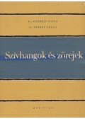 Dr. Szutrély Gyula,Dr. Tomory Emilia - Szívhangok és zörejek