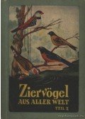 Müller, Helmut - Ziervögel aus aller Welt Teil II.