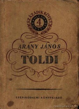 Arany János - Toldi Arany János - Toldi, Budapest 1956 antikvár könyv