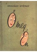 Országh György - Ő meg én