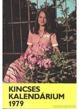 - Kincses kalendárium 1979 - Kincses kalendárium 1979, Budapest 1979 antikvár könyv