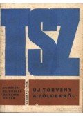 Békési Ferenc dr.- Molnár Imre dr.-Seres Imre dr.- Tar Imre dr. - Új törvény a földekről