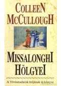 McCullough, Collen - Missalonghi hölgyei
