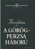 Hérodotosz - A görög-perzsa háború
