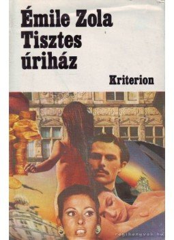 Émile Zola - Tisztes úriház Émile Zola - Tisztes úriház, Bukarest 1987 antikvár könyv