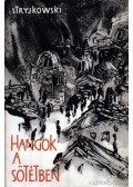Stryjkowski, Julian - Hangok a sötétben
