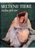 Ullrich, Wolfgang - Seltene Tiere stellen sich vor (Állatkerti ritka állatok)