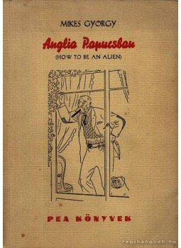 Mikes György - Anglia papucsban Mikes György - Anglia papucsban, 1953 antikvár könyv