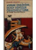 Huszár Sándor - Annak emlékére, hogy egyszer összevesztünk