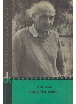 Illyés Gyula - Puszták népe Illyés Gyula - Puszták népe, Budapest 1972 antikvár könyv