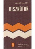 Szabó Magda - Disznótor