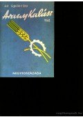 Ary Róza - Az újkígyósi Arany Kalász Tsz