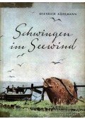 Kühlmann, Dietrich - Schwingen im Seewind