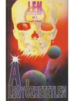 Stanislaw Lem - A legyőzhetetlen Stanislaw Lem - A legyőzhetetlen, Budapest 1992 antikvár könyv
