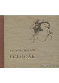 Radnóti Miklós - Eclogák
