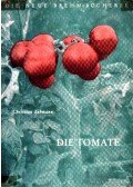 Lehmann, Christian - Die Tomate (A paradicsom)