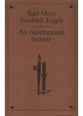 Friedrich Engels,Karl Marx - Az összetartozás öröme