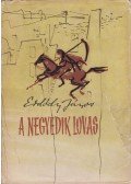 Erdődy János - A negyedik lovas
