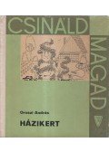 Oroszi András - Házikert