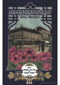 Cserey Zoltán-József Álmos - Sepsiszentgyörgy képes története