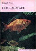 Dr. Piechocki, Rudolf - Der Goldfisch