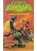 Edgar Rice Burroughs - A Mars hercegnője