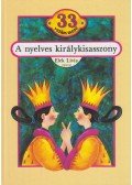 Elek Lívia - A nyelves királykisasszony