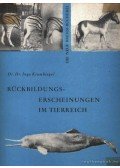 Dr. Dr. Krumbiegel, Ingo - Rückbildungserscheinungen im Tierreich