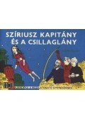Cs. Horváth Tibor - Szíriusz kapitály és a csillaglány