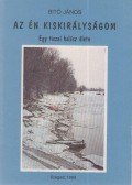 Bitó János - Az én kiskirályságom