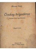 Herczeg Ferenc - Ocskay brigadéros