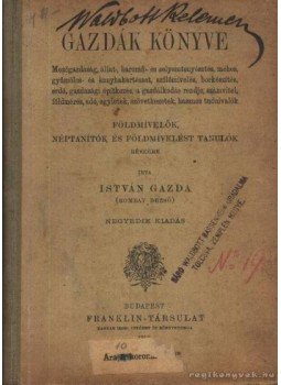 Gazda István - Gazdák könyve Gazda István - Gazdák könyve, Budapest 1910 antikvár könyv