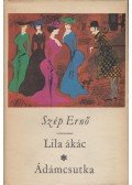 Szép Ernő - Lila ákác / Ádámcsutka
