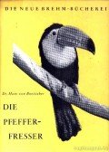 Dr. von Boetticher, Hans - Die Pfefferfresser