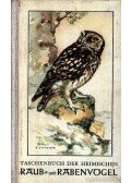 Creutz,Gerhard - Taschenbuch der heimischen Raub- und Rabenvögel (Zsebkönyv a hazai ragadozó madarakról)