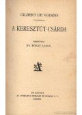 Voisins, Gilbert - A keresztút-csárda