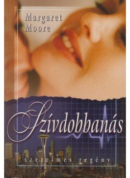 Margaret Moore - Szívdobbanás Margaret Moore - Szívdobbanás, 0 antikvár könyv