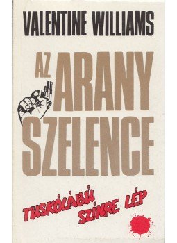 Williams, Valentine - Az arany szelence Williams, Valentine - Az arany szelence, Budapest 1990 antikvár könyv