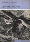 Schmidt Egon,Dr. Farkas Tibor - Der Steinrötel 1974.