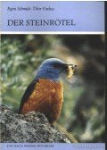 Dr. Farkas Tibor,Schmidt Egon - Der Steinrötel 1988. (Kövirigó)