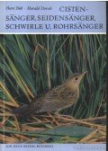 Dorsch, Harald,Bub, Hans - Cistensanger, Seidensanger, Schwirle und Rohrsanger