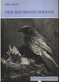 Menzel, Heinz - Der Hausrotschwanz 1976. (A házi rozsdafecskék)