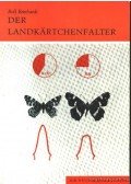 Reinhardt, Rolf - Der Landkartchenfalter 1984. (A pókhálós lepke)
