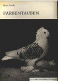 Marks, Horst - Farbentauben (Színes galambok)